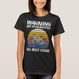 Cooles Radfahren für Damen Radfahrerinnen T-Shirt