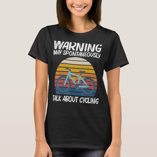 Cooles Radfahren für Damen Radfahrerinnen T-Shirt (Vorderseite)