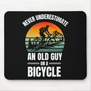 Cooles Radfahren Unterschätze Nie Einen Alten Mann Mousepad