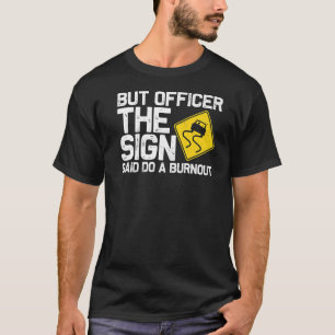 Cooles Rennen für Männer Auto Eigentümer Drift Dra T-Shirt