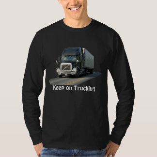 Cooles Shirt "Behalten auf LKW"