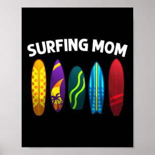 Cooles Surfen für Mama Surferin Surfbrett Strand S Poster