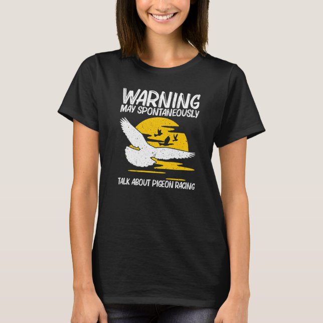 Cooles Taubenrennen für Männer Frauen, die Taubenh T-Shirt (Vorderseite)