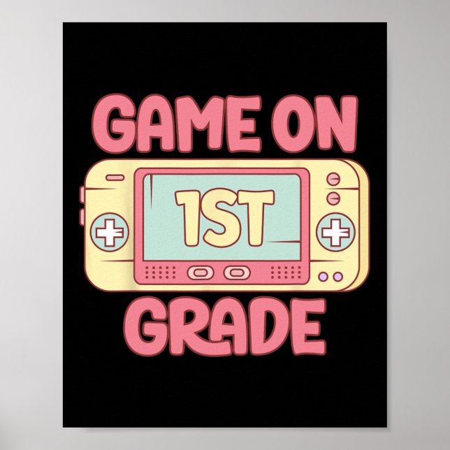 Cooles Videospiel der 1. Klasse CK to School Kid Poster (Vorne)