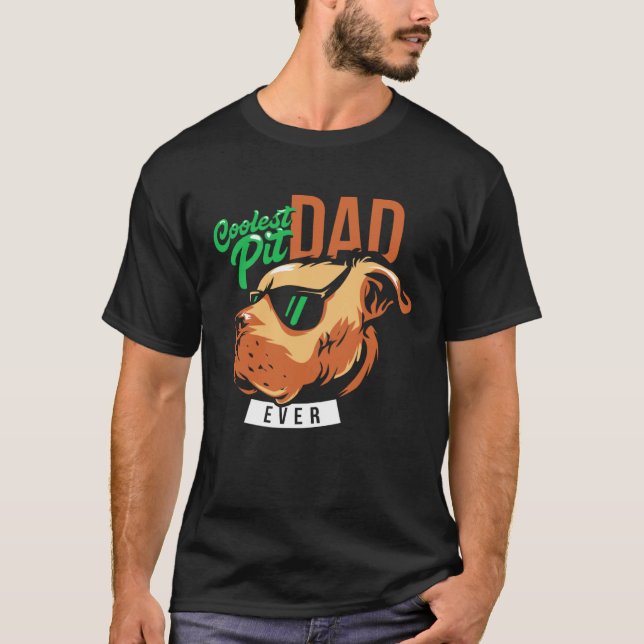 Coolest Pit Dad Ever Pitbull Wearing Sunglasses T-Shirt (Vorderseite)
