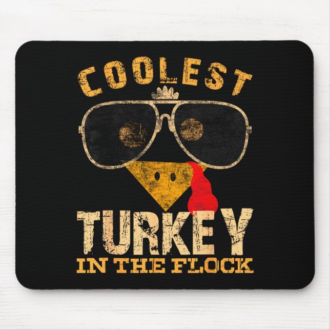 Coolest Turkey In Flock Thanksgiving Funny Turkey  Mousepad (Vorne)