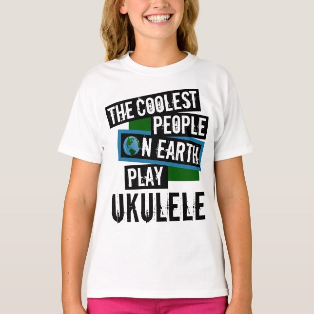 Coolste Leute spielen Ukulele T-Shirt (Vorderseite)
