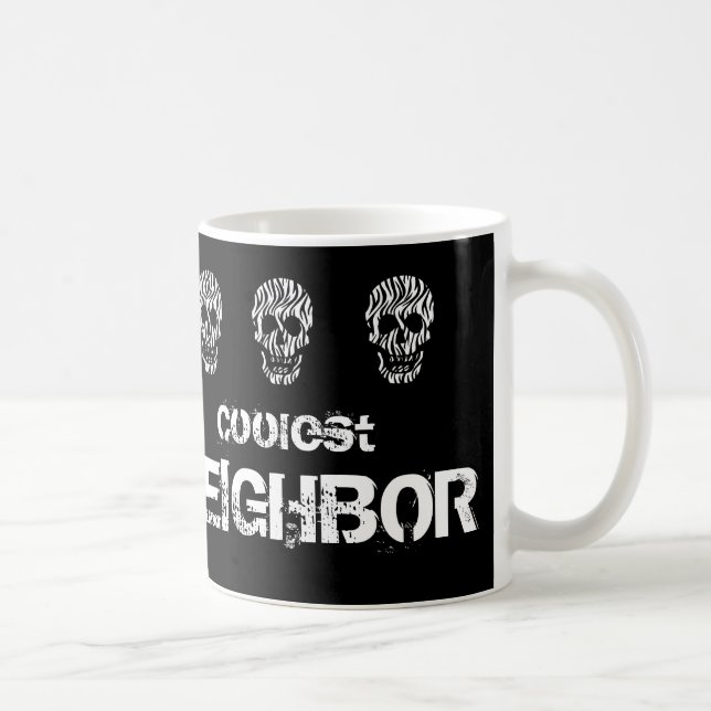 Coolste Nachbarschwarzweiss-Schädel-Geschenk-Idee Kaffeetasse (Rechts)