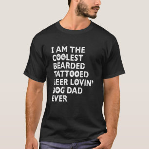 Coolster bärtiger tätowierter bierliebender Hundep T-Shirt