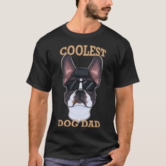 Coolster Hund Vater I Boston Terrier Vater I Bosto T-Shirt