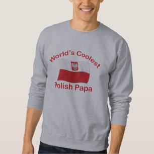 Coolster polnischer Papa Sweatshirt