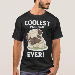 Coolster Pug-Papa Aller Zeiten T-Shirt