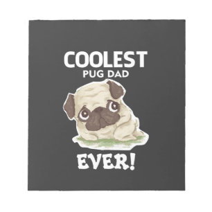 Coolster Pug-Vater Ever Notizblock