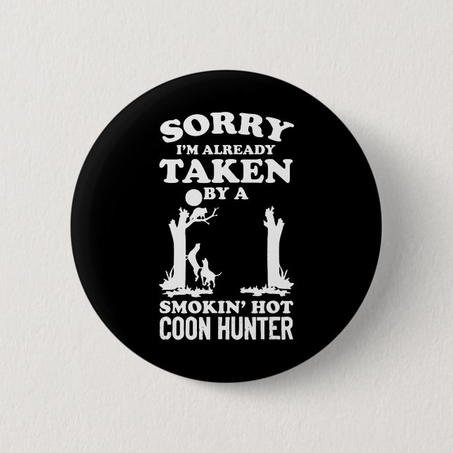 Coon Jagd Coonhounds Coon Jäger Button (Vorderseite)