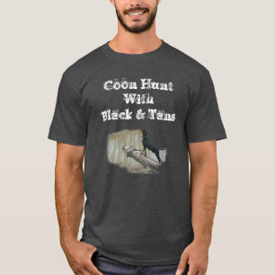 Coon-Jagd mit Black & Tans T - Shirt