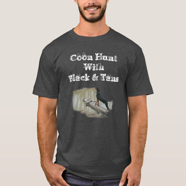 Coon-Jagd mit Black & Tans T - Shirt (Vorderseite)