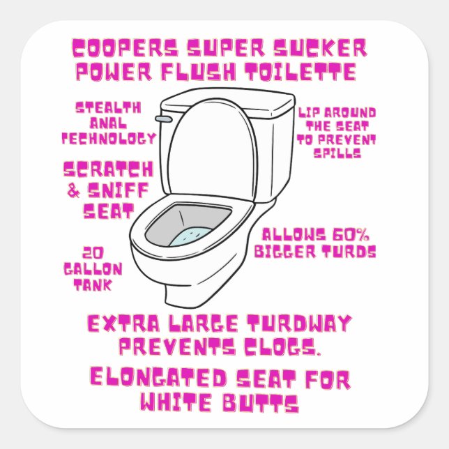 Cooper's Super-Saucker-Toilette Quadratischer Aufkleber (Vorderseite)