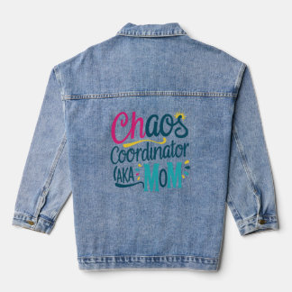 Coordinateur du Chaos AKA Mom