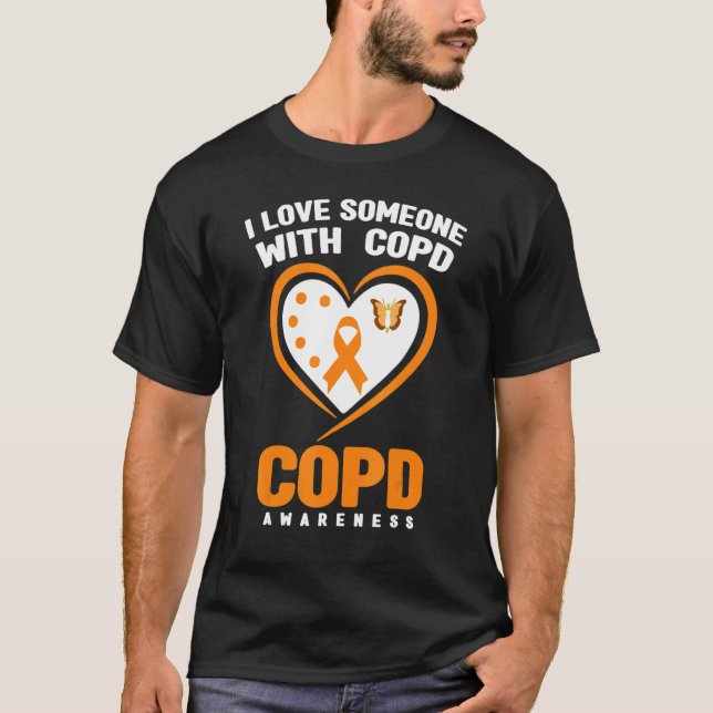 COPD Awareness   I Love Someone With COPD Awarenes T-Shirt (Vorderseite)