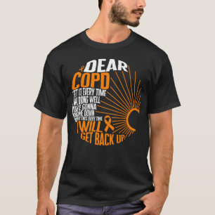COPD Awareness Shirt, Sehr geehrter COPD Ich komme T-Shirt