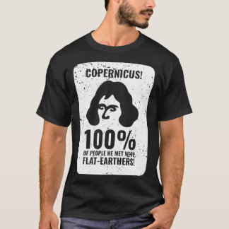 Copernicus vs FlatEarthers White Print bedrückt T-Shirt