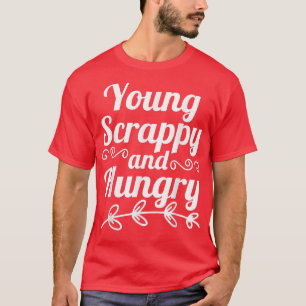 Copie de T-shirt Jeune merdique et affamée