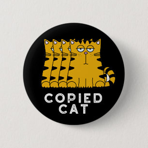 Copied Cat Funny Animal Pub Dark BG Button