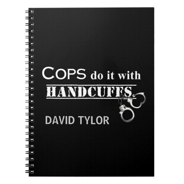 Cops do it! Funny Cops gifts Notizblock (Vorderseite)