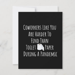 Copy of Coworkers Like You Are Harder To Find Than Ankündigung