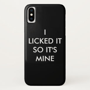 Coque Case-Mate Pour iPhone JE L'AI LÉCHÉ AINSI C'est coque iphone de MINE