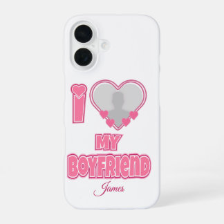 Coque iPhone 16 Custom I Love My Boyfriend - Ajouter photo et nom