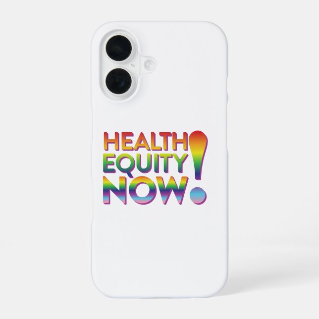 Coque iPhone 16 Équité en santé maintenant ! Coque de téléphone (Verso)
