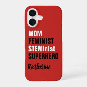 Coque iPhone 16 Maman Feminist STEM Superhero Nom Modèle