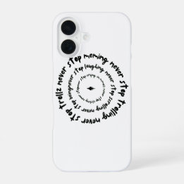 Coque iPhone 16 Ne jamais arrêter ... Inspirational Graphic T-shir