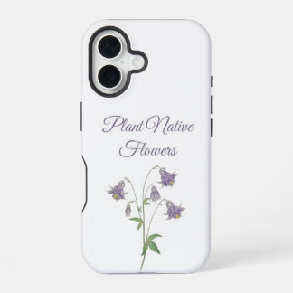 Coque iPhone 16 Plante de colombine Fleurs indigènes (Europe)