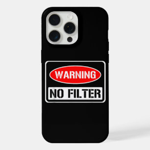 Avertissement Pas de Filtre Drôle Sarcasme Pun Dan
