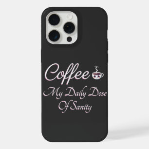 Café Ma Dose Quotidienne De Sanity Drôle Citation