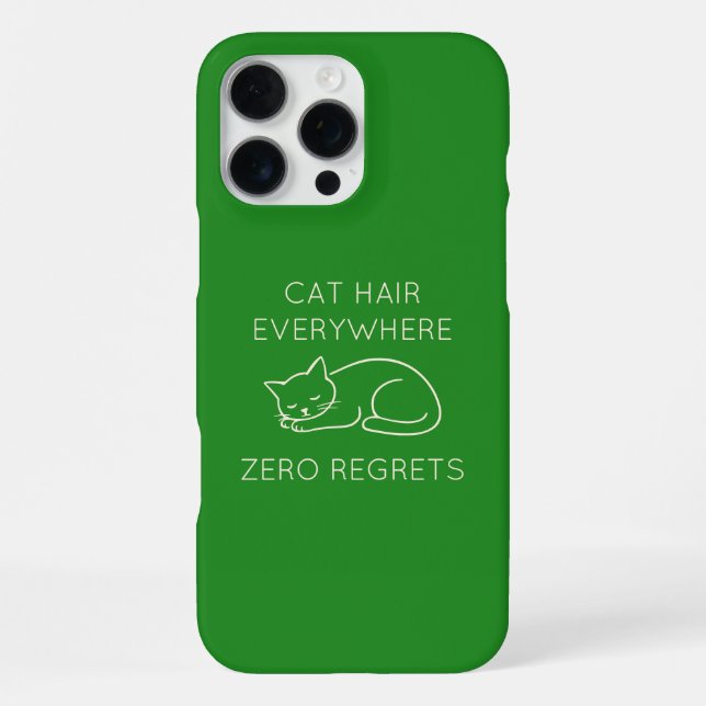 Coque iPhone Cat hair everywhere zero regrets (Verso)