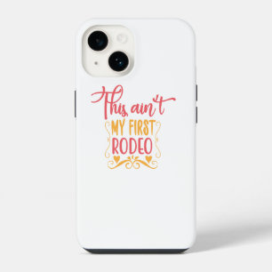 Coque Pour iPhone 14 Ce n'est pas mon premier rodéo