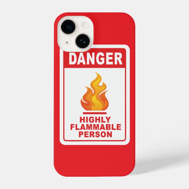 Coque iPhone Danger Highly Flammable Person (Verso)