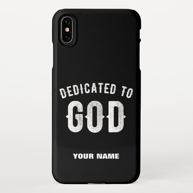 COQUE iPhone DÉDIÉ À DIEU PERSONNALISABLE COOL TEXTE BLANC (Dos)