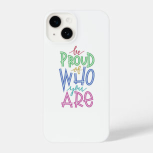 Coque Pour iPhone 14 être fier de qui vous êtes