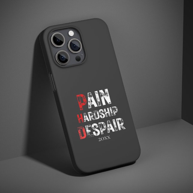 Coque iPhone Funny PhD Graduation Pain Hardship Despair Quote (Créateur téléchargé)