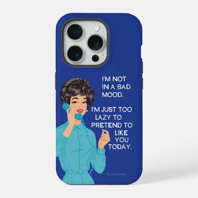 Coque iPhone Je ne suis pas de mauvaise humeur. (Verso)