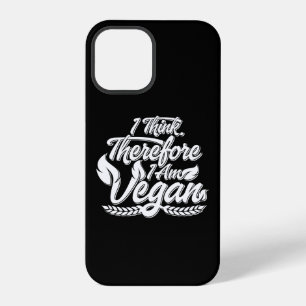 Coque iPhone 12 Pro Je pense, donc je suis végétalien