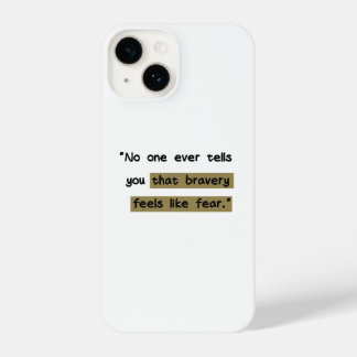 Coque Pour iPhone 14 La bravoure ressemble à la peur | Citation motivan