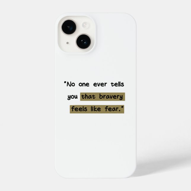 Coque iPhone La bravoure ressemble à la peur | Citation motivan (Verso)