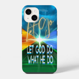 Coque Pour iPhone 14 Lâchez prise, laissez Dieu faire ce qu'il fait