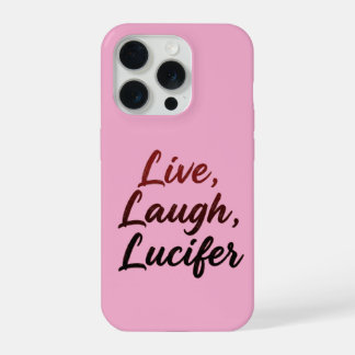Live, Laugh, Lucifer