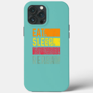 Etui iPhone 13 Pro Max Mangez Sleep Tap Dance Répétez Danser Danseur Retr